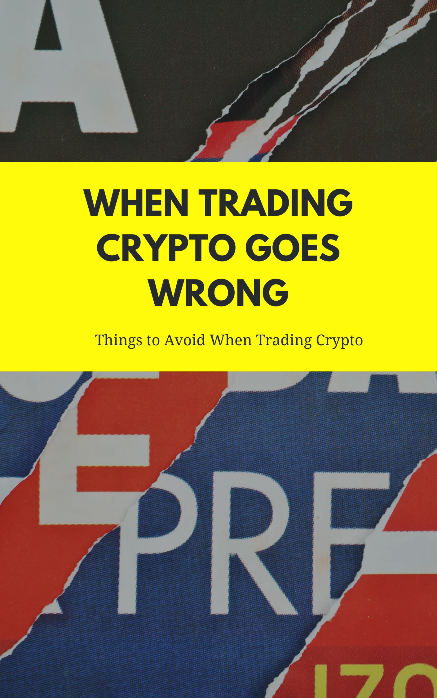 When Trading Crypto Goes Wrong